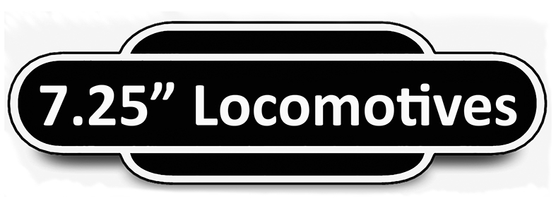 7.25in Locomotives a 7.25in Locomotives a