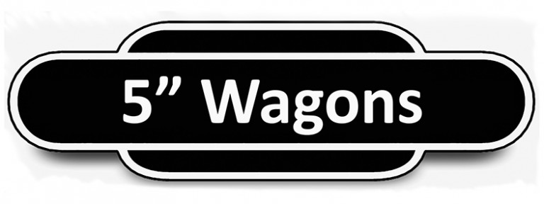 5in Wagons a 5in Wagons a