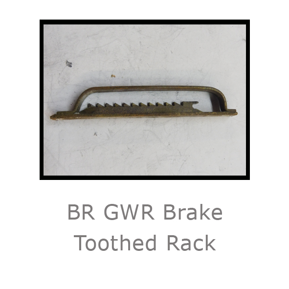 BR GWR Brake Toothed Rack BR GWR Brake Toothed Rack